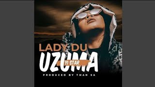 Lady Du - uZuma Yi Star (Official Audio)