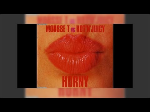 Mousse T vs Hot n' Juicy - Horny 98