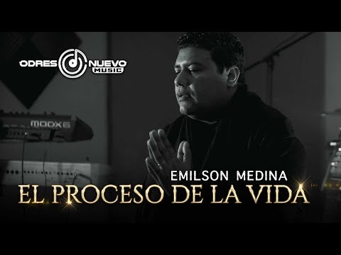 Emilson Medina   El Proceso de la Vida  - Musica Cristiana Balada Grupera