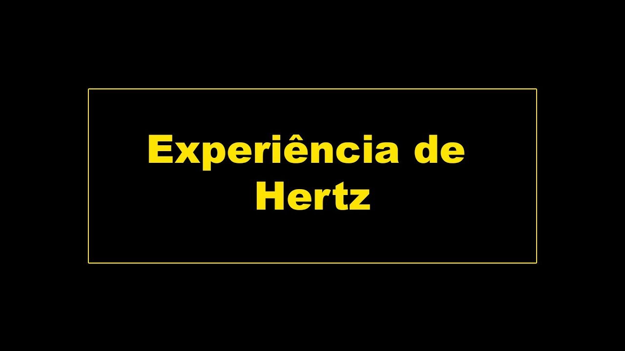Experiência de Hertz