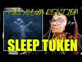 PART 1 Sleep Token This Place Will Become Your Tomb Full Album Reaction