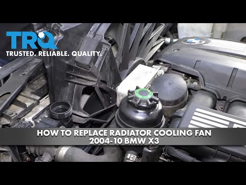How to Replace Radiator Cooling Fan 2004-10 BMW X3