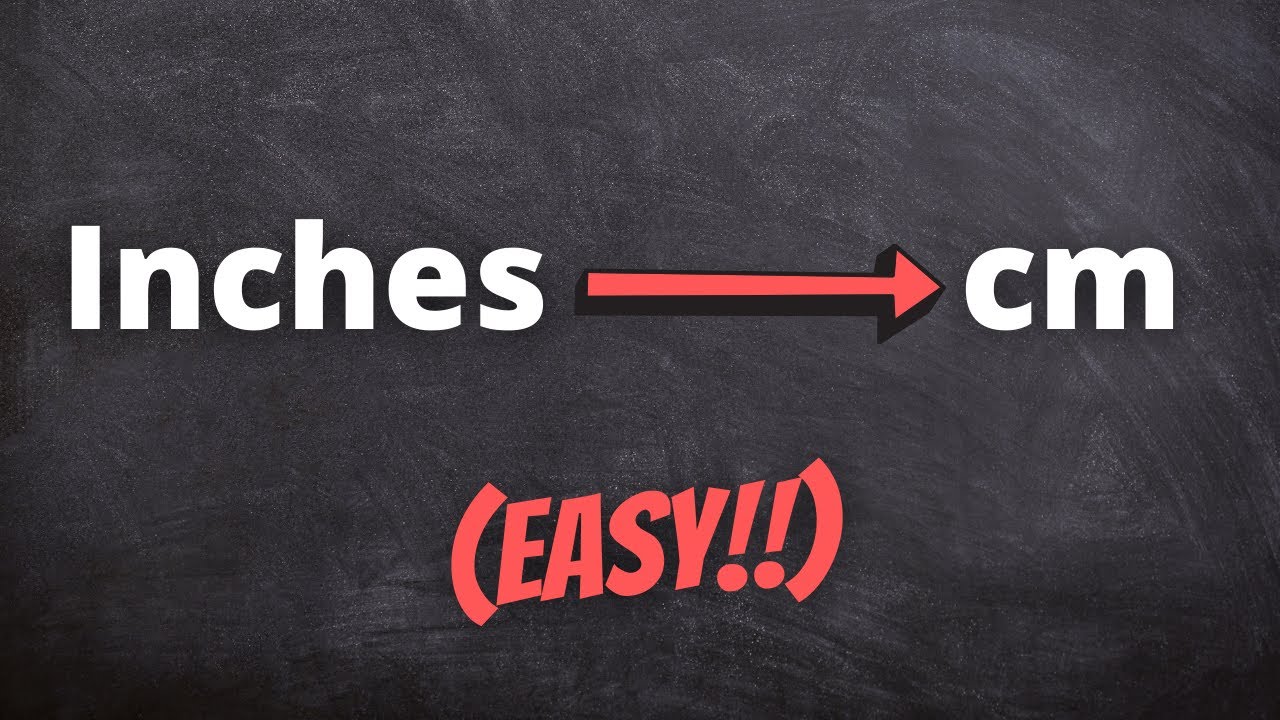 How to convert inches to cm