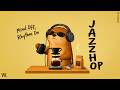 Playlist A Strong Cup Of Groove GROOVE JAZZHOP WORK Cafe Work Focus BGM