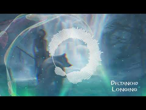 Deltanoid - Longing