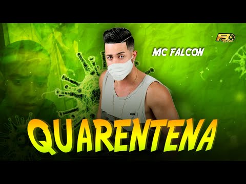 MC FALCON - QUARENTENA - REMIX BREGA FUNK