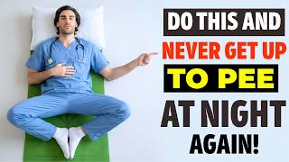 Sleep Through the Night: 5 Exercises to Stop Frequent Bathroom Trips