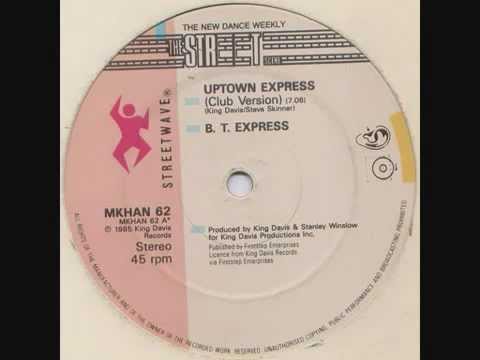 B.T. Express - Uptown Express