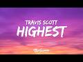 Travis Scott HIGHEST IN THE ROOM Lyrics
