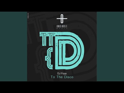 To The Disco (Original Mix)