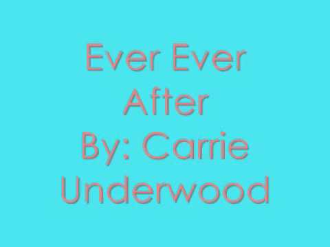 Carrie Underwood - Ever Ever After
