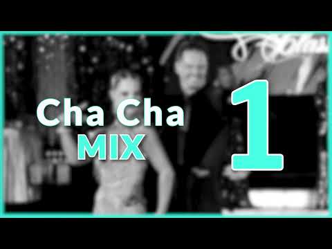 CHA CHA MUSIC MIX | #1