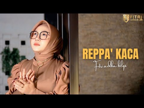 Reppa' Kaca - Fitri Adiba Bilqis || Karya Agus Anti (Cover)