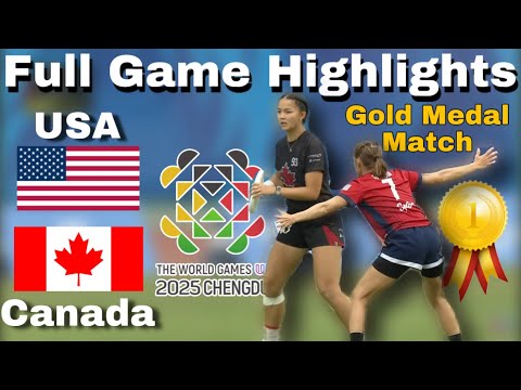 Canada vs United States | Gold Medal Match Full Game Highlights | 2025 World Games