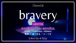「bravery」- L’Arc〜en〜Ciel [Sub. Español + Lyrics]
