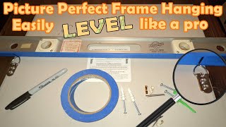 Hang picture frames LEVEL like a pro. Big or small, keyholes, sawtooth, or hooks - all are easy!