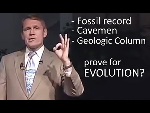 Fossil record, Cavemen, and Geologic Column Prove Evolution? - Kent Hovind