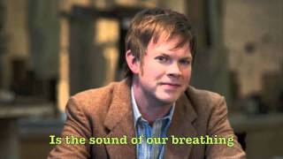The Sound of Our Breathing - Official Lyric Video - Jason Gray