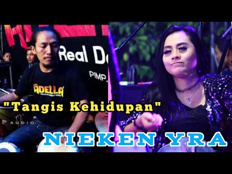 Nieken Yra - Tangis Kehidupan - (Cover Kendang cak Nophie) - Om ADELLA Live Manukan Surabaya