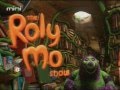 Serbian Roli Mo The Roly Mo Show