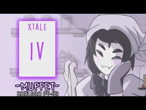 MUFFET | XTALE IV DUBLADO 🎙️☠️