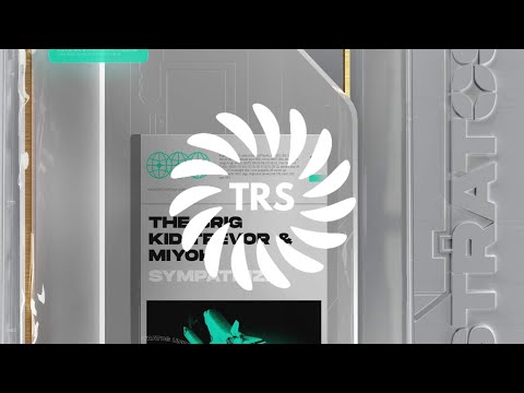 The Brig & Kid Trevor & Miyoki - Sympathize