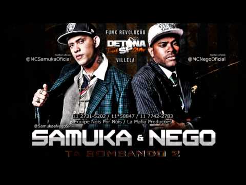 MC Samuka e Nego   Tá Bombando 2 ( La Mafia Prod ) Video Oficial