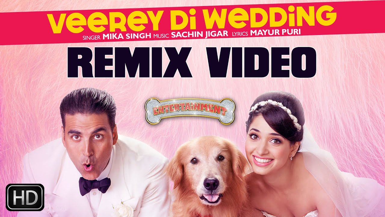 Veerey Di Wedding (Remix) Lyrics | It’s Entertainment | Mika Singh | Sachin Jigar