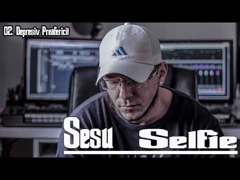 02. Sesu - Depresiv Preafericit