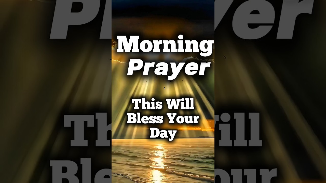 Morning prayer this will bless your day #morningprayer #dailyprayer #faith