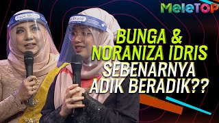 Download lagu Bunga & Noraniza Idris sebenarnya adik beradik | MeleTOP | Nabil Ahmad & Zizi Kirana mp3