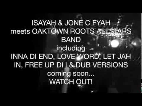 ISAYAH - INNA DI END live | backed by FAT FIVE MAN