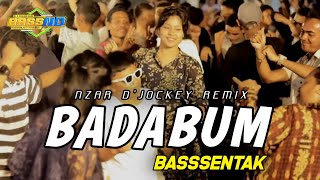 Download lagu BASS SENTAK - BADABUM - NZAR D'JOCKEY REMIX mp3