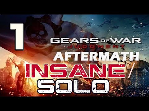 Gears of War: Judgment | Aftermath | Insane Difficulty Guide/Walkthrough [SOLO] | Chapter 1