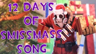 [TF2] 12 Days Of Christmas TF2 EDITION (12 Days Of Smissmass)