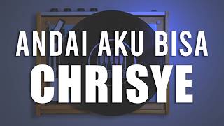 Download lagu Chrisye - Andai Aku Bisa (KARAOKE) by Midimidi mp3