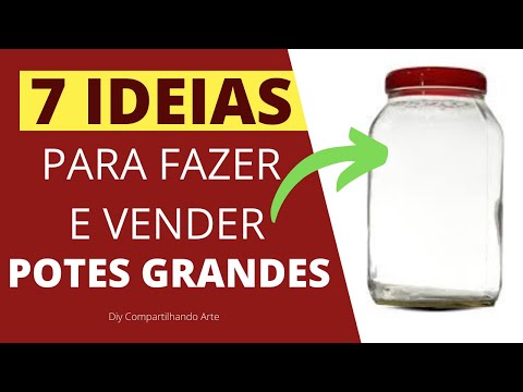7 IDEAS WITH LARGE GLASS POTS TO MAKE AND SELL Crafts in general by Compartilhando Arte