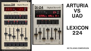 Video thumbnail for Arturia rev LX-24 vs uad lexicon 224 by Sergio Frias