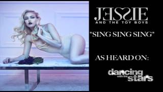 Jessie and The Toy Boys - Sing Sing Sing