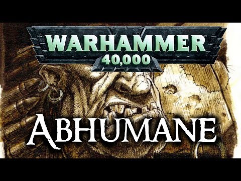 Warhammer 40k Lore | Abhumane (Ogryns, Ratlings, Squats & Tiermenschen)