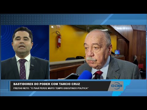 Freitas Neto afirma: Piauí perde tempo demais discutindo Política 17 02 2023