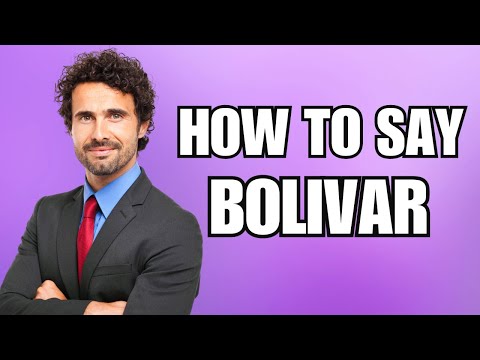 How To Pronounce Bolivar (Correctly)