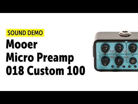 Mooer Micro Preamp 018 Custom 100 - Sound Demo (no talking)