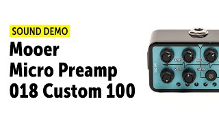 Video thumbnail for Mooer Micro Preamp 018 Custom 100 - Sound Demo (no talking) by Guitar Bonedo