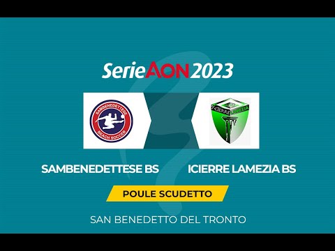 HappyCar Sambenedettese Bs vs Icierre Lamezia Bs