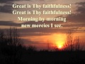 "Great Is Thy Faithfulness" (Lincoln Brewster / Nancy Leigh DeMoss)