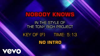 Tony Rich Project - Nobody Knows (Karaoke)