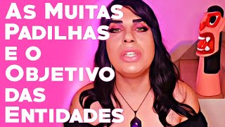 As muitas Padilhas e o Objetivo das Entidades
