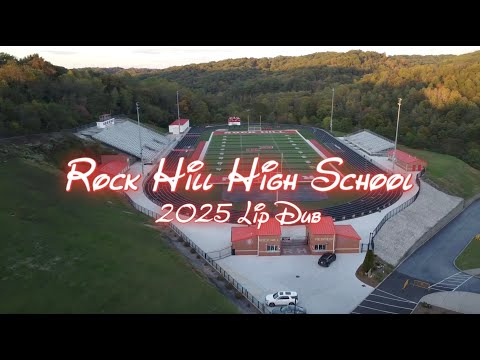 Rock Hill High School Lip Dub - 2025