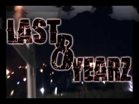 Lil Toro - Last 8 Years